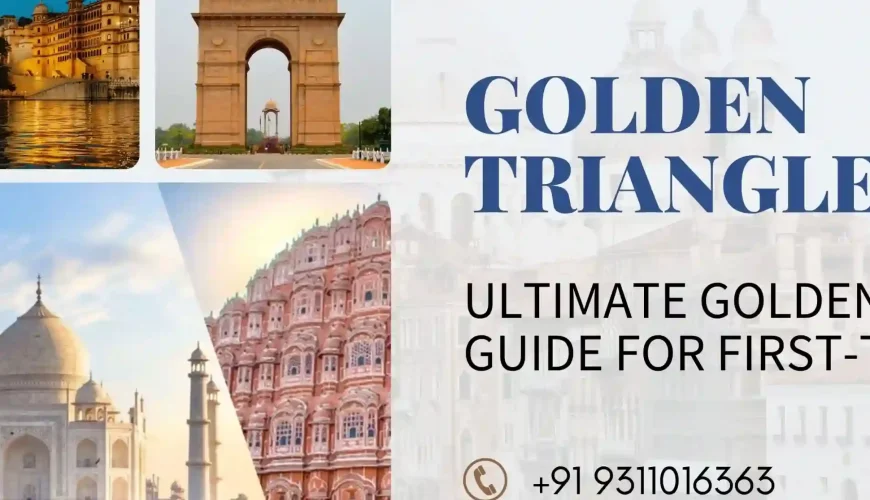 Ultimate-Golden-Triangle-Tour-Guide-for-First-Time-Travelers