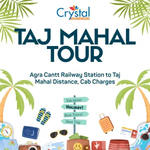 Agra-Cantt-Railway-Station-to-Taj-Mahal-Distance-Cab-Charges