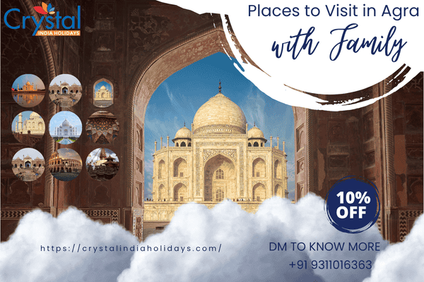 Places to Visit in Agra with family