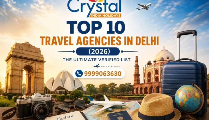 Top 10 Travel Agencies in Delhi